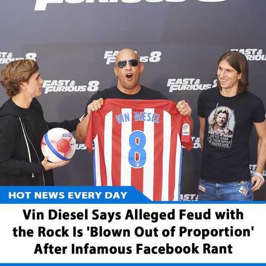 Vin Diesel Says Alleged Feud with the Rock Is 'Blown Out of Proportion ...