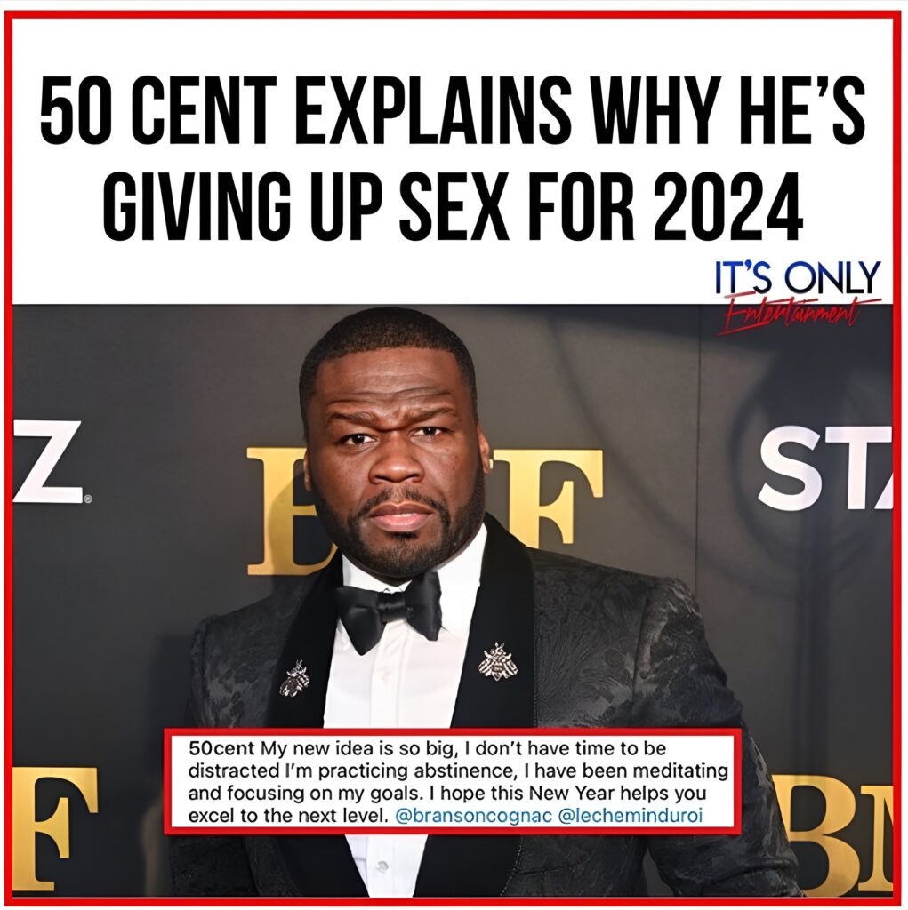 50 Cent Says He S Giving Up Sex In 2024 I M Practicing Abstinence News